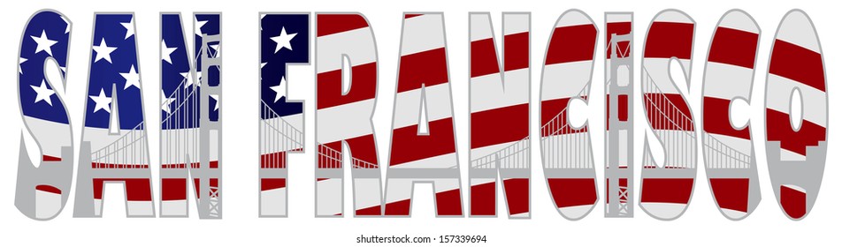 San Francisco California Text Outline Silhouette with Golden Gate Bridge with US American Flag Background Vector Illustration