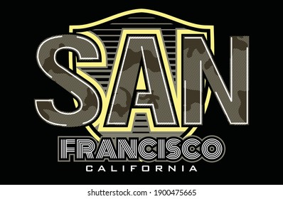 San Francisco California.Vintage and typography design in vector illustration.Clothing,t-shirt,apparel and other uses.Eps10