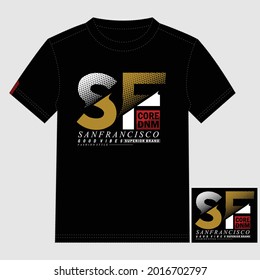 San Francisco City Text,Lettering Stylish Typography Graphic T shirt Print Vector Illustration Design