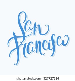 San Francisco. Hand lettering.