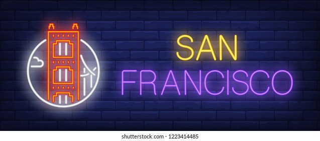 San Francisco neon sign. Golden gate bridge in circle on brick wall background. Vector illustration in neon style for travel signs and billboards