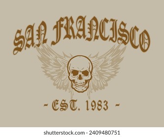 San Francisco print, winged skull print, gothic text slogan print
