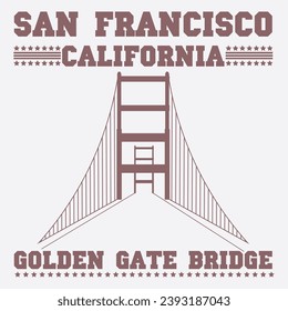 Slogan de San Francisco con ilustración del puente Golden Gate. Gráfico vectorial para la impresión de camisetas y otros usos