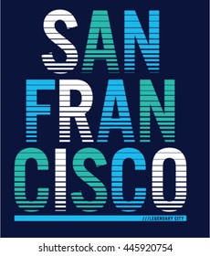 san francisco typography, t-shirt graphics, vectors