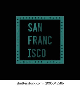Typografie-Vektorgrafik von San Francisco, perfekt für das Design von T-Shirts, Hemden, Hoodies usw. 