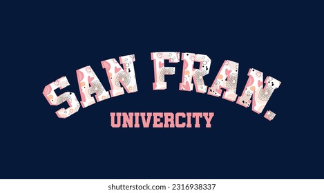 San Francisco Univercity college slogan vector illustration for t-shirt and other uses