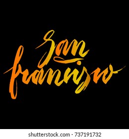San Francisco, USA. Hand written lettering. Vector Illustration