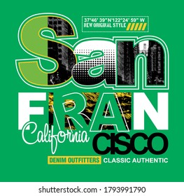 San Francisco,California.Vintage and typography design in vector illustration.clothing,apparel and other uses.Abstract design with the grunge and denim style. Vector print, typography, poster. 