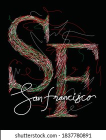 San Francisco.Colorful typography in scribble and chaotic sketch.Clothing,t-shirt,apparel and other uses.Vector illustration,Eps10.