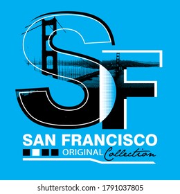 San Francisco.Vintage and typography design in vector illustration.clothing,apparel and other uses.Abstract design with the grunge and denim style.