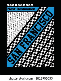 San Francisco.Vintage and typography design in vector illustration.clothing,t-shirt,apparel and other uses.Abstract design with the grunge and denim style. Vector print, typography, poster. 