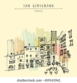 San Gimignano, Tuscany, Italy. Tall medieval towers. Historic old town. Italian Renaissance architecture. Travel sketch. Vintage hand-drawn postcard, touristic poster or book illustration in vector