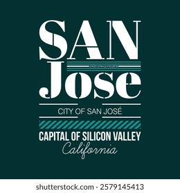 San Jose California,Vintage typography design in vector illustration.Clothing,t shirt,apparel and other uses.Abstract design with the grunge and denim style. Vector print, typography, poster.