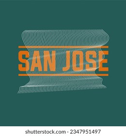SAN JOSE typography slogan for t shirt printing, tee graphic design.  
