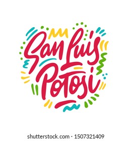 San luas potosi Word Text with Handwritten Font Shape Vector Illustration.