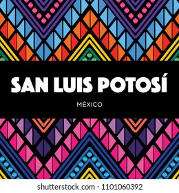 San Luis Potosí, Mexican State; Colorful Embroidery Style Composition – Copy Space