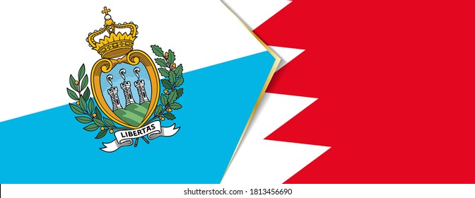 San Marino and Bahrain flags, two vector flags symbol of relationship or confrontation.