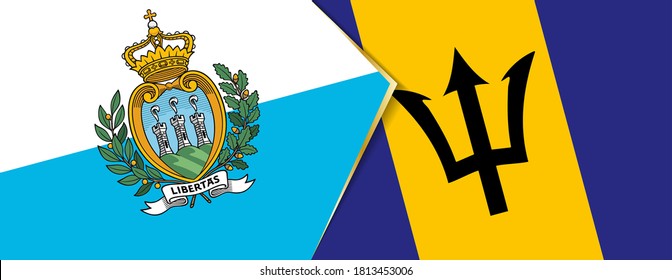 San Marino and Barbados flags, two vector flags symbol of relationship or confrontation.