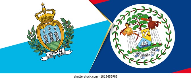 San Marino and Belize flags, two vector flags symbol of relationship or confrontation.