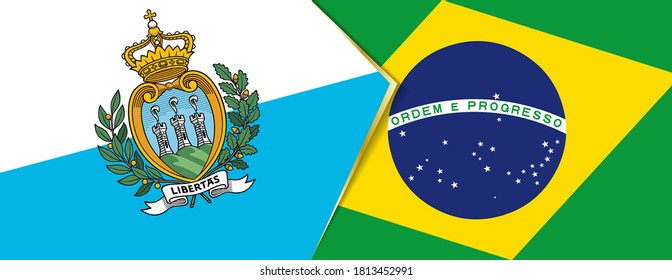 San Marino and Brazil flags, two vector flags symbol of relationship or confrontation.