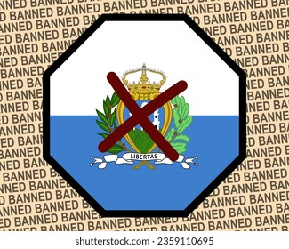 San Marino flag with banned sign, forbidden and warning idea, vector design, ban in San Marino, restriction or banned emblem, violation of freedom of expression and information