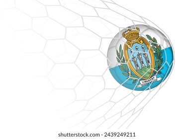 San Marino flag soccer ball in net. Vector sport illustration.