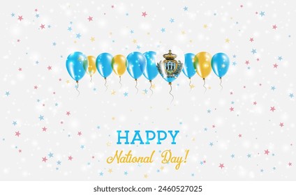 San Marino Independence Day Sparkling Patriotic Poster. Row of Balloons in Colors of the Sammarinese Flag. Greeting Card with National Flags, Confetti and Stars.