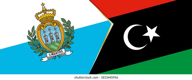 San Marino and Libya flags, two vector flags symbol of relationship or confrontation.