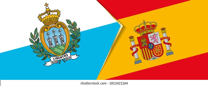 San Marino and Spain flags, two vector flags symbol of relationship or confrontation.