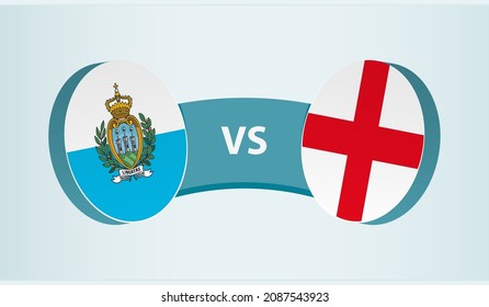 San Marino versus England, team sports competition concept. Round flag of countries.