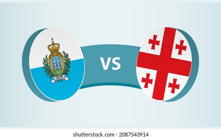 San Marino versus Georgia, team sports competition concept. Round flag of countries.