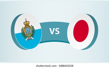 San Marino versus Japan, team sports competition concept. Round flag of countries.