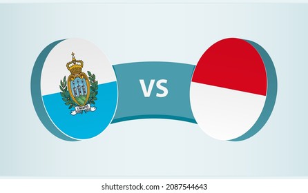 San Marino versus Monaco, team sports competition concept. Round flag of countries.