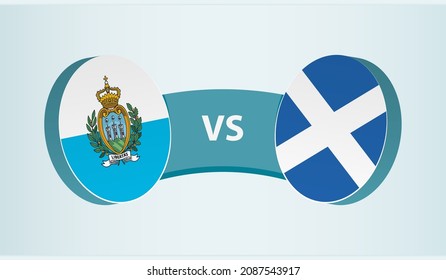 San Marino Versus Scotland, Team Sports Competition Concept. Round Flag Of Countries.