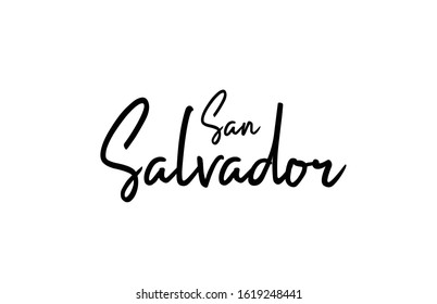 San Salvador capital word city typography hand written text modern calligraphy lettering. Can be used for a sticker, logo or branding 