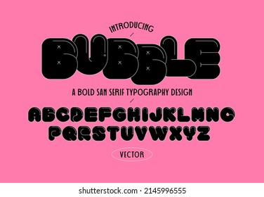 san serif fat bubble typography design vector, illustration with outline