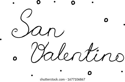 San Valentino handwritten with a calligraphy brush. St. Valentine's Day in italian. Modern brush calligraphy. Isolated word black