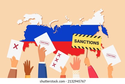 Sanctions against the Russian Federation. Human diverse multinational hands with posters voting for imposition of sanctions on Russia. Map and yellow plates with harsh restrictions.