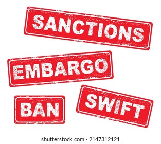 Sanctions, embargo, ban and swift red stamps. Vector illustration isolated on white background.