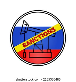 Sanktionen gegen Russland. Embargo, Verbot der Einfuhr von Öl und Gas aus Russland. Warnung vor Sanktionen vor dem Hintergrund der Ölpumpe und der Flagge der Russischen Föderation. Vektorgrafik