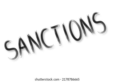 Sanctions, Word In Black Handwritten Letters Isolated On White Background