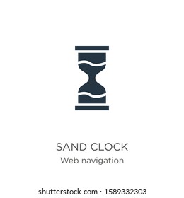 Sand clock icon vector. Trendy flat sand clock icon from web navigation collection isolated on white background. Vector illustration can be used for web and mobile graphic design, logo, eps10