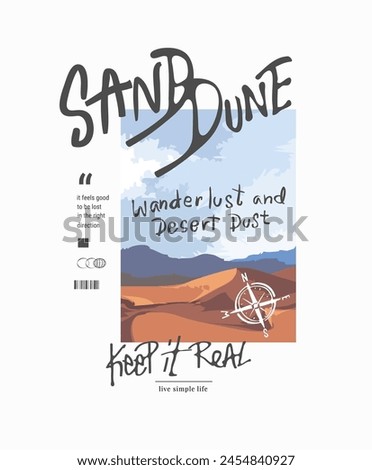 sand dune calligraphy slogan with desert in square frame graphic hand drawn vector illustration