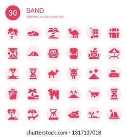 sand icon set. Collection of 30 filled sand icons included Coconut tree, Dunes, Island, Dromedary, Wheelbarrow, Hourglass, Dune, Litter box, Sand castle, Sandclock, Camel, Dust