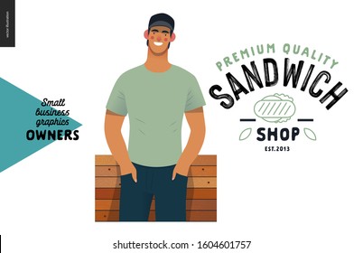 Sandvich Shop -small Business Owners Graphics -owner. Modern Flat Vector Concept Illustrations - Young Man Wearing Baseball Cap, Standing At The Wooden Counter. Shop Logo