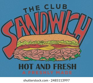 Sandwich hand sketch.  Delicious sandwich t shirt design.