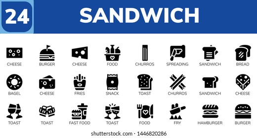 sandwich icon set. 24 filled sandwich icons.  Simple modern icons about  - Cheese, Burger, Food, Churros, Spreading, Sandwich, Bread, Bagel, Fries, Snack, Toast, Fast food, Fry