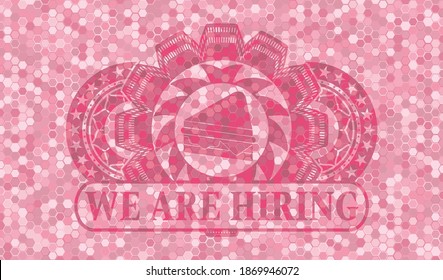 sandwich icon and We are hiring text pink tile mosaic pattern realistic badge. Geometric hexagon fashionable background. Illustration. 