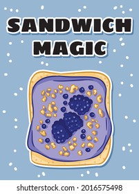 Sandwich magic postcard. Toast bread sandwich with blackberries and purple butter spread healthy poster. Breakfast or lunch vegan food. Stock vegetarian food banner