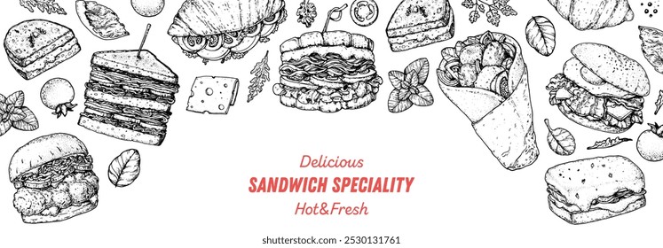 Sandwich speciality frame. Menu design template. Sandwich sketches. Unique recipe. Hand drawn vector illustration